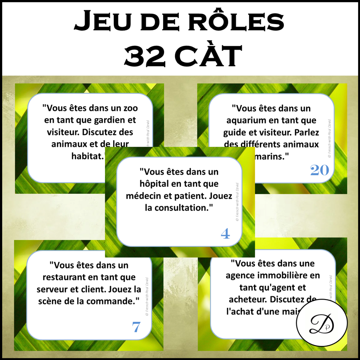An educational teaching resource from French with Paul David entitled Jeu de rôles - 32 CÀT - Communication orale / French Speaking Activity downloadable at Teach Simple.