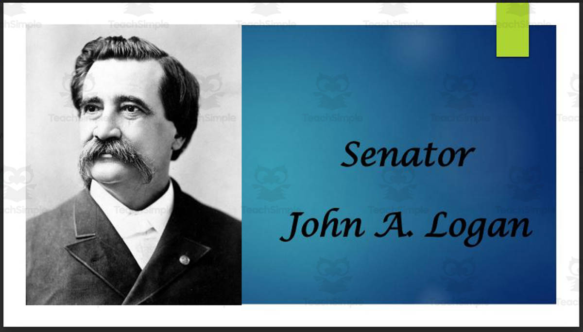 An educational teaching resource from Mr. Matthews Teacher Store entitled John Logan (Former U.S. Senator - IL) Biography PowerPoint downloadable at Teach Simple.