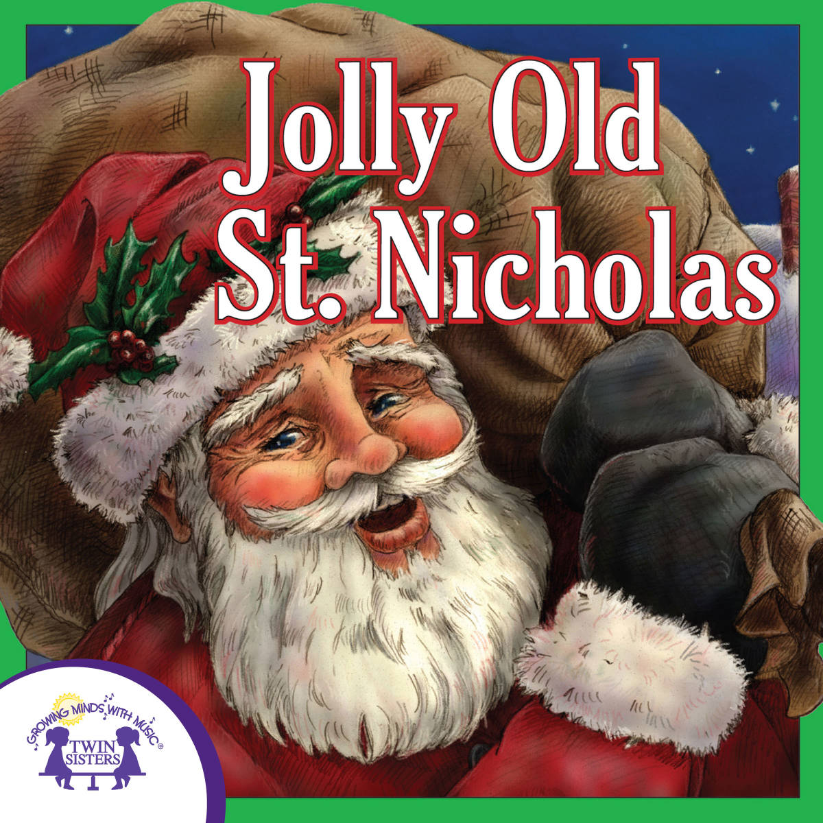 An educational teaching resource from Twin Sisters Digital Media entitled Jolly Old St. Nicholas Fun Songs downloadable at Teach Simple.