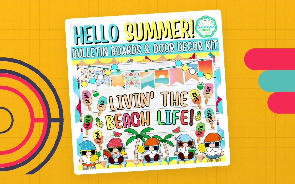 An educational teaching resource from Classy Class Decor entitled July & Summer Bulletin board And door Decor kit: Livin' The Beach Life downloadable at Teach Simple.