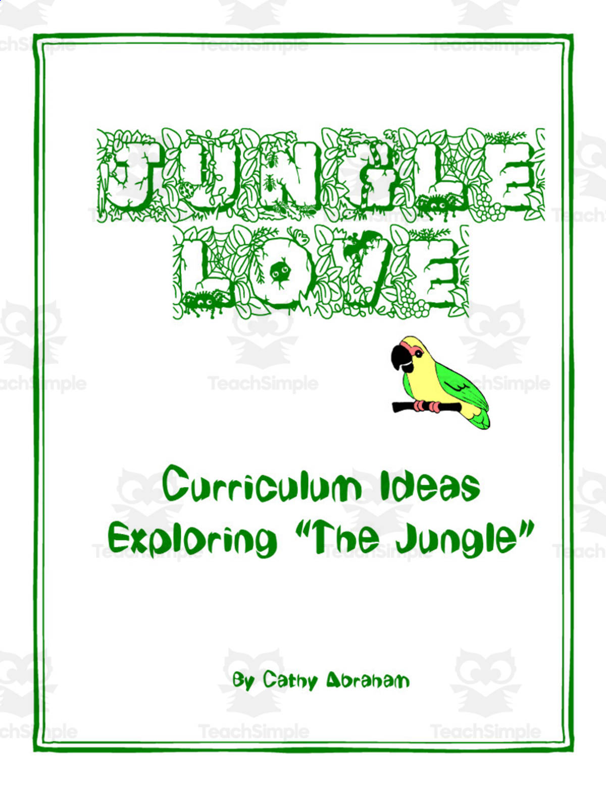 An educational teaching resource from Learning Foundations entitled Jungle Love Curriculum Pack downloadable at Teach Simple.