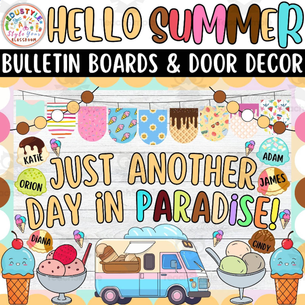An educational teaching resource from Style Your Classroom entitled just another day in paradise!: Summer Bulletin boards & door Decor kit downloadable at Teach Simple.