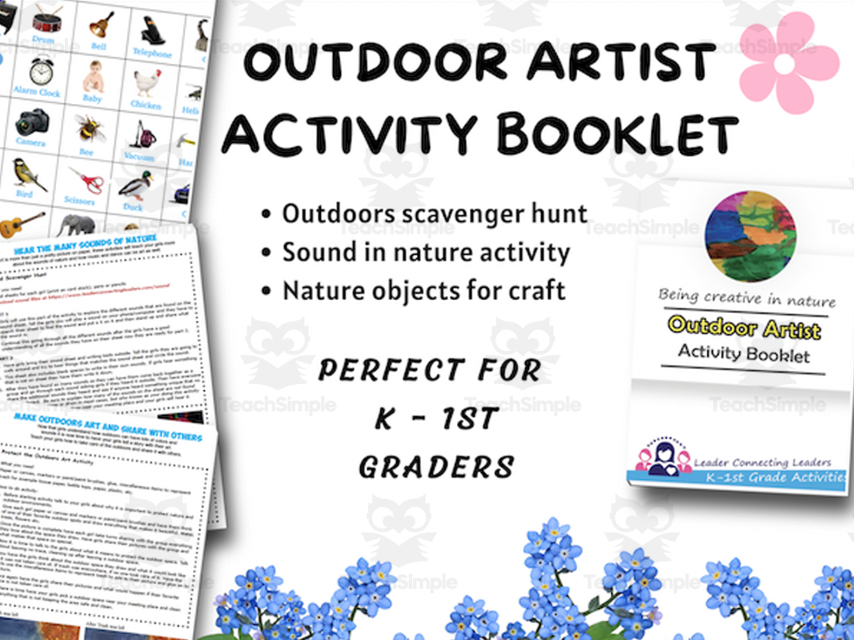 An educational teaching resource from Leader Connecting Leaders entitled K-1st Grade: Being Creative in Nature: Outdoor Artist Activity Booklet downloadable at Teach Simple.