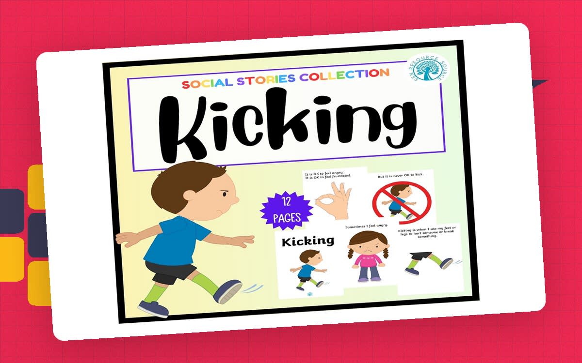 An educational teaching resource from SEN Resource Source entitled Kicking Social Story downloadable at Teach Simple.