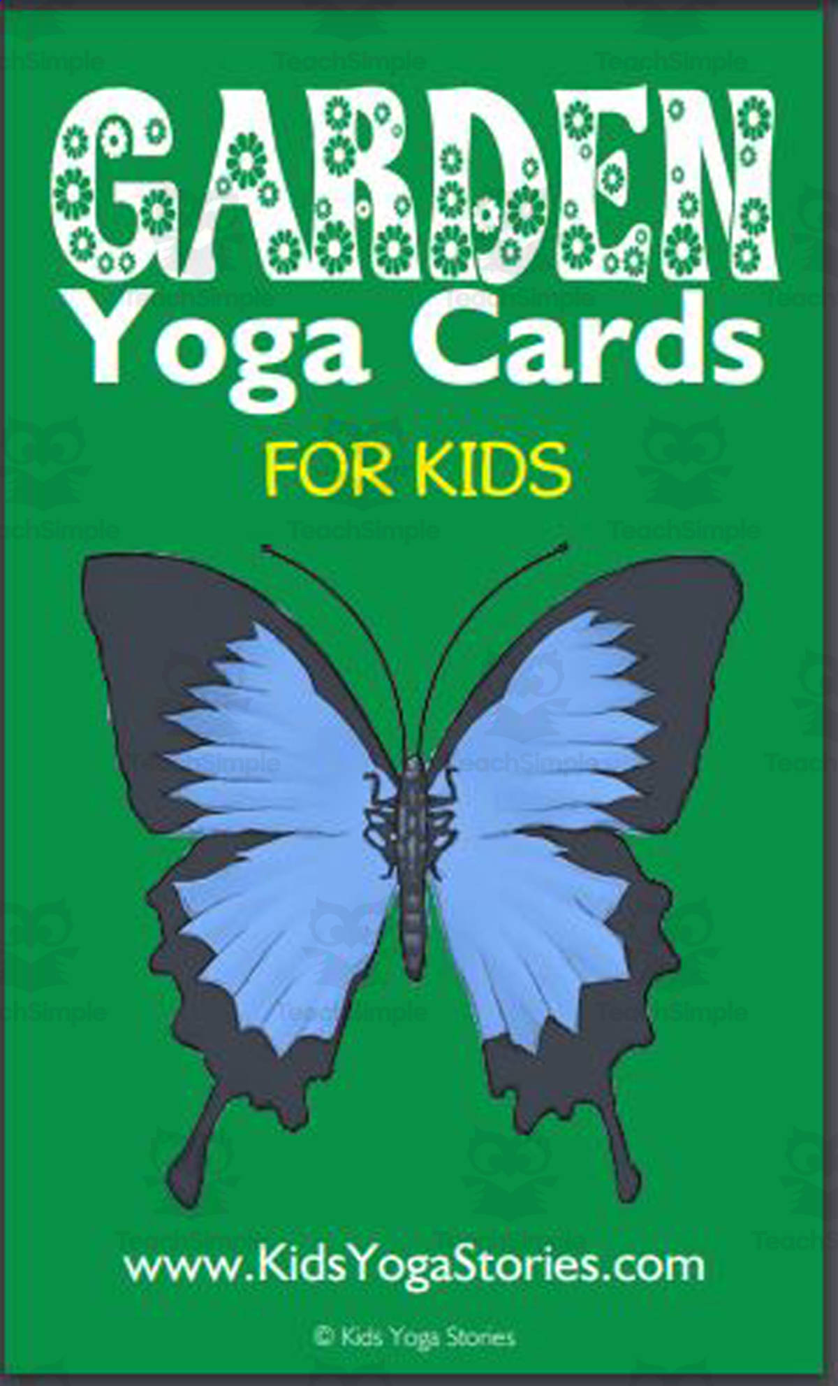 An educational teaching resource from Kids Yoga Stories entitled Kids Yoga Stories: Garden Yoga Cards for Kids downloadable at Teach Simple.