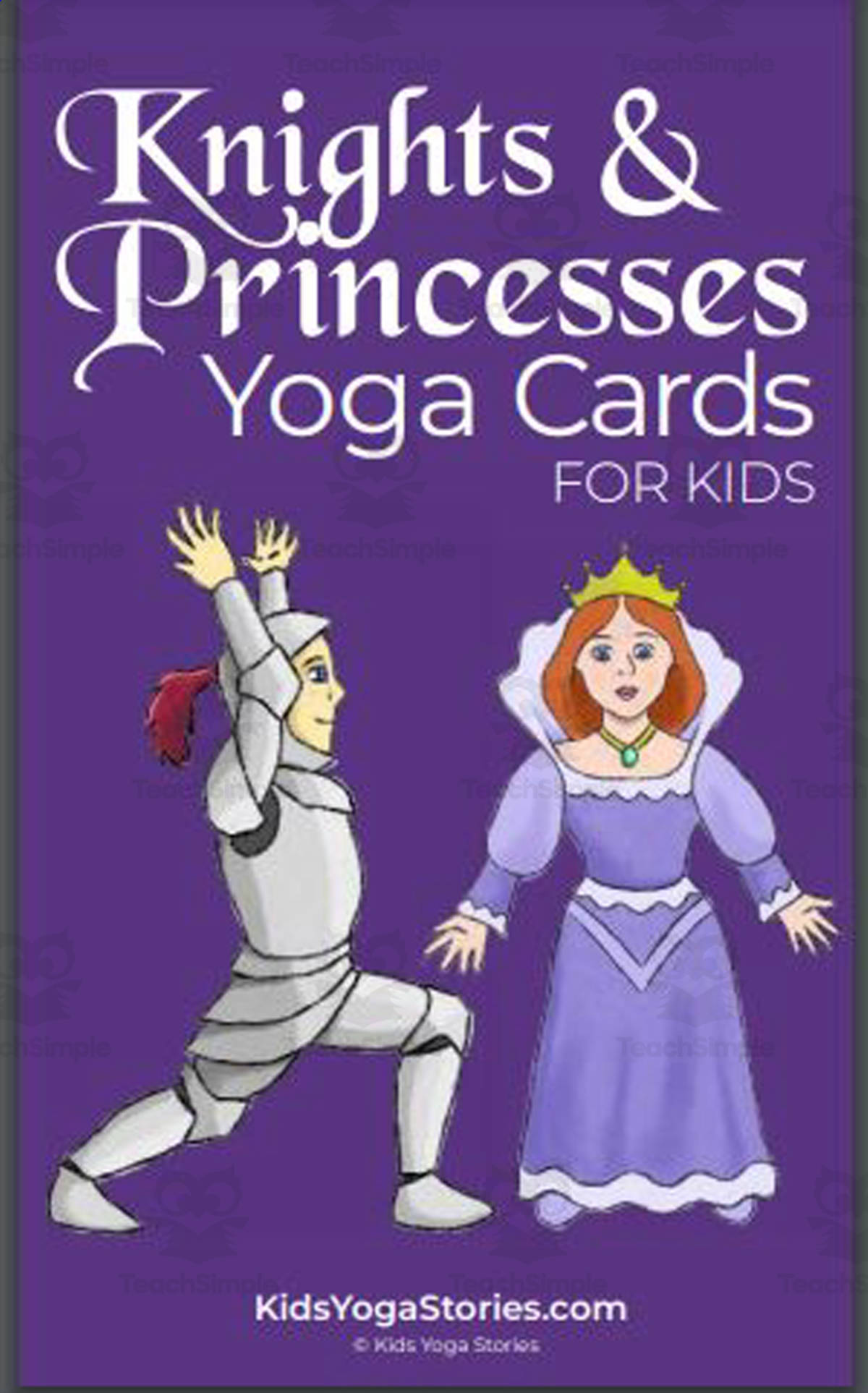 An educational teaching resource from Kids Yoga Stories entitled Kids Yoga Stories: Knights & Princesses Yoga Cards for Kids downloadable at Teach Simple.