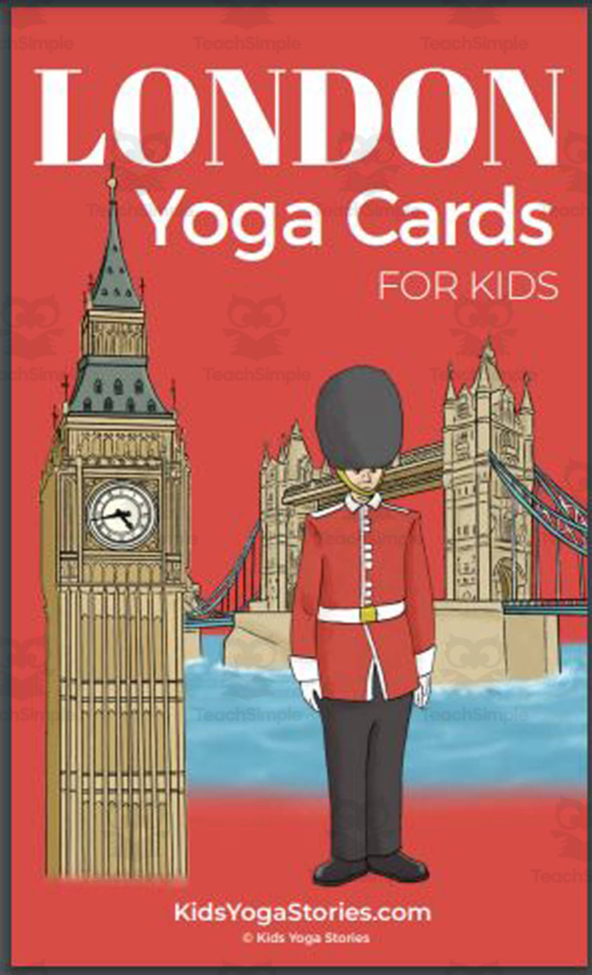 An educational teaching resource from Kids Yoga Stories entitled Kids Yoga Stories: London Yoga Cards for Kids downloadable at Teach Simple.