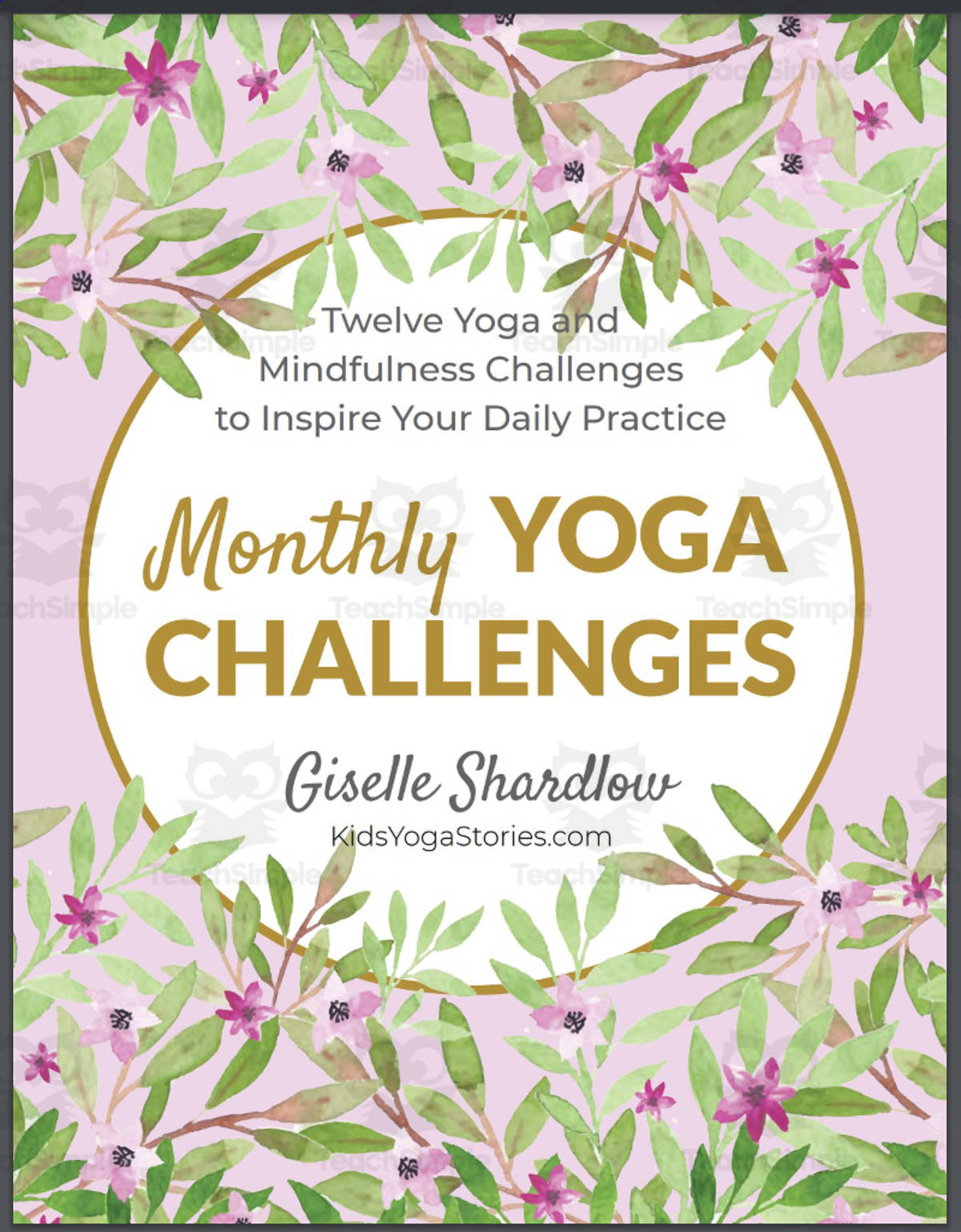 An educational teaching resource from Kids Yoga Stories entitled Kids Yoga Stories: Monthly Yoga Challenges downloadable at Teach Simple.