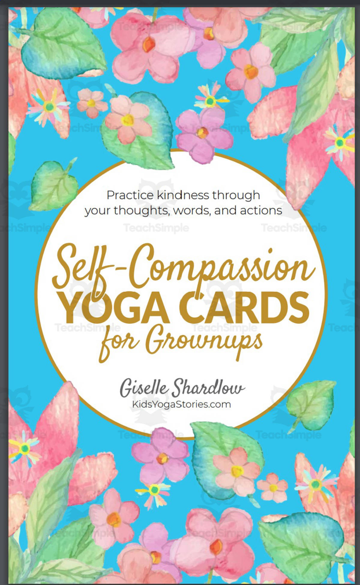 An educational teaching resource from Kids Yoga Stories entitled Kids Yoga Stories: Self-Compassion Yoga Cards for Grownups downloadable at Teach Simple.