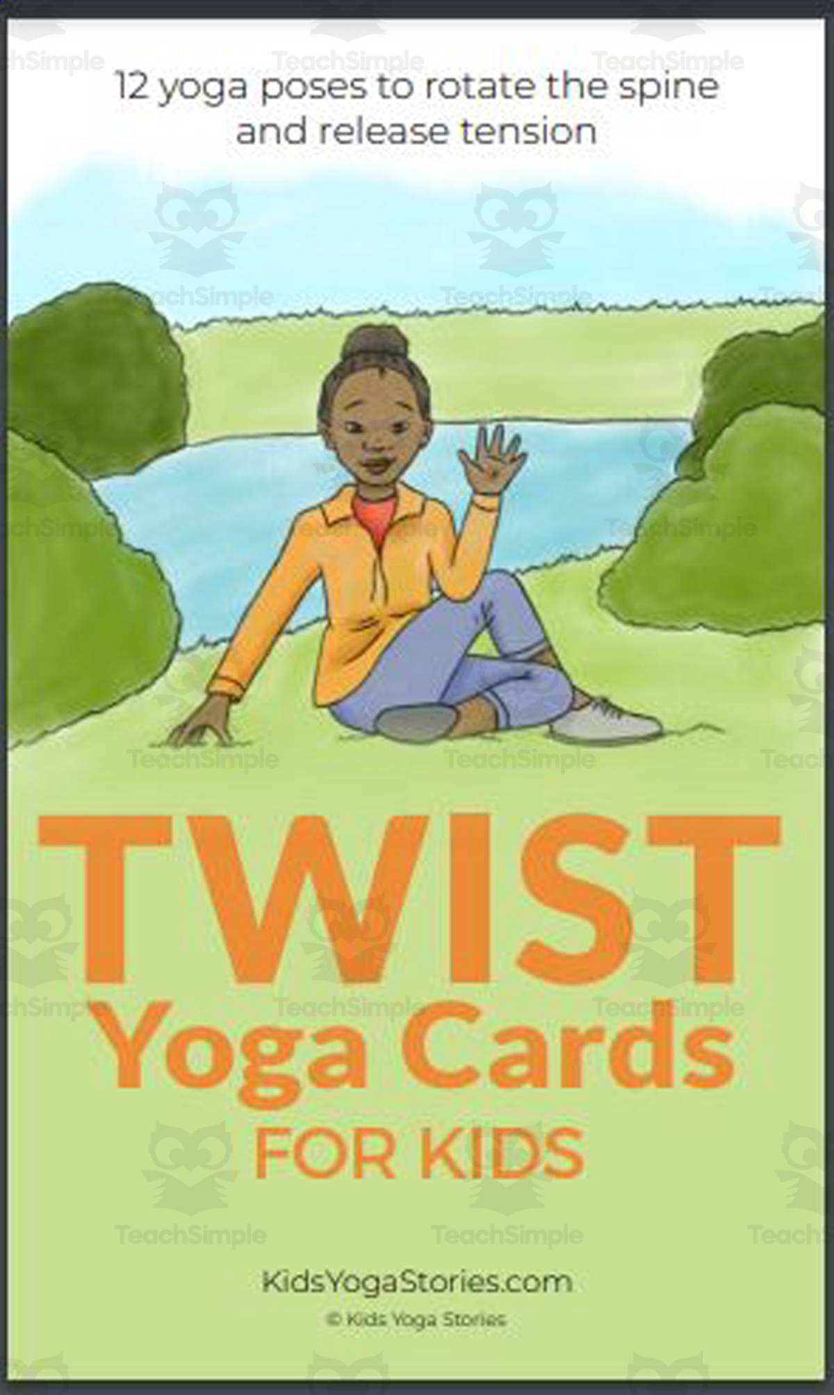 An educational teaching resource from Kids Yoga Stories entitled Kids Yoga Stories: Twist Yoga for Kids downloadable at Teach Simple.