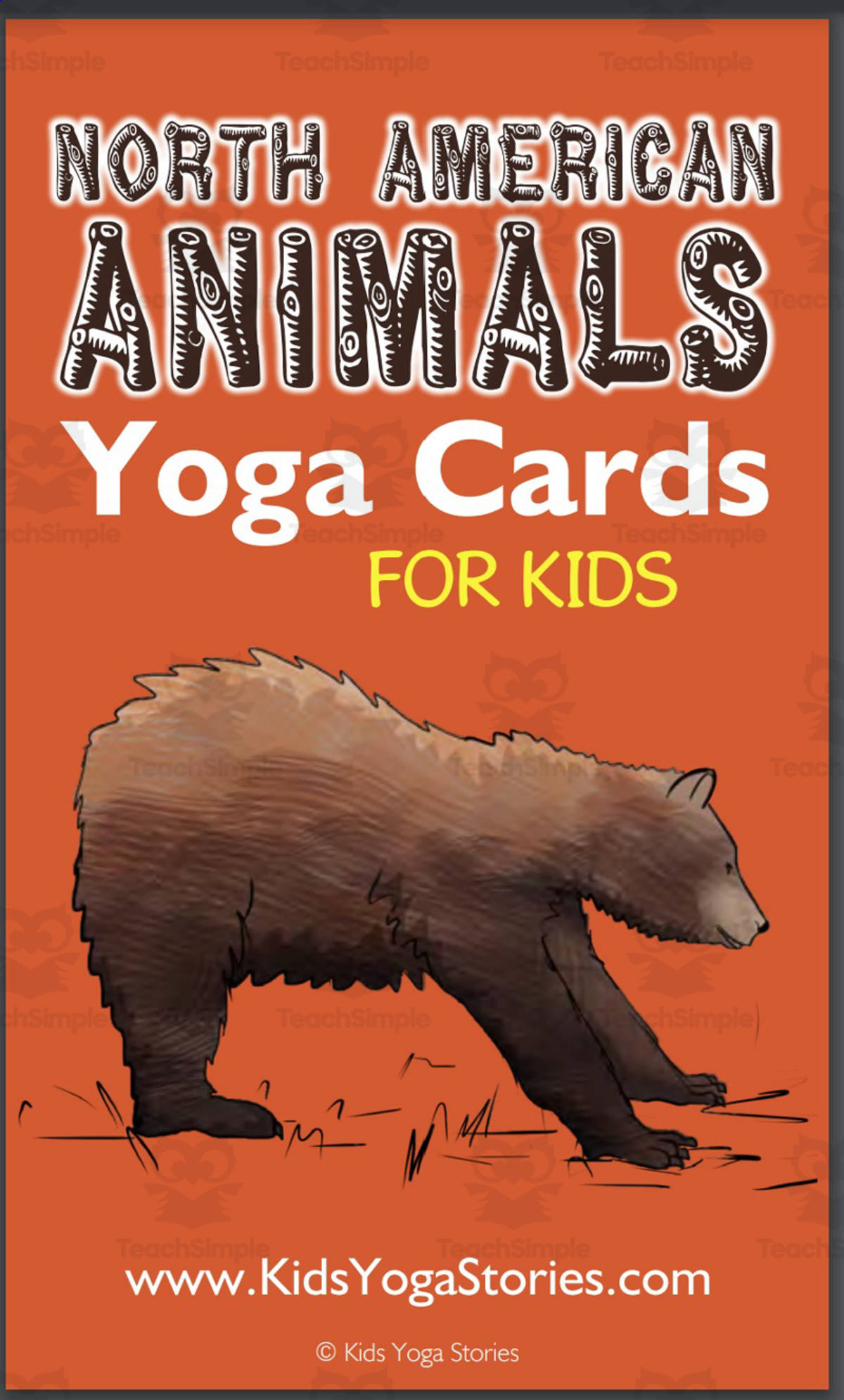 An educational teaching resource from Kids Yoga Stories entitled Kids Yoga Stories: Yoga Cards for Kids - North American Animals Alphabet downloadable at Teach Simple.