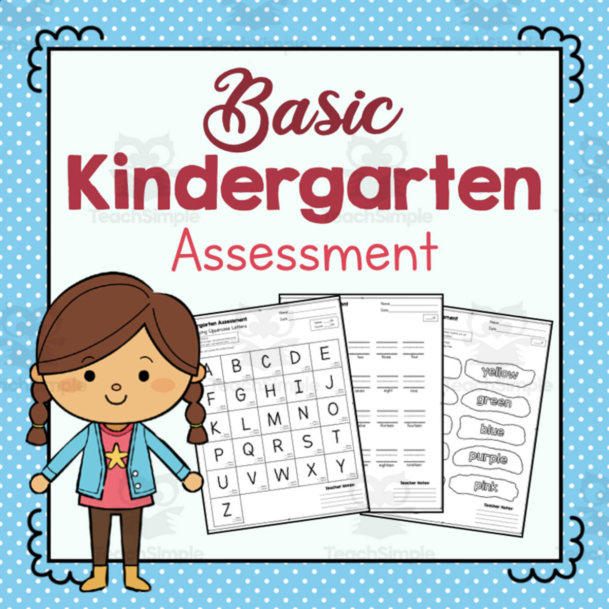 An educational teaching resource from Simply Schoolgirl entitled Kindergarten Assessment Pack downloadable at Teach Simple.