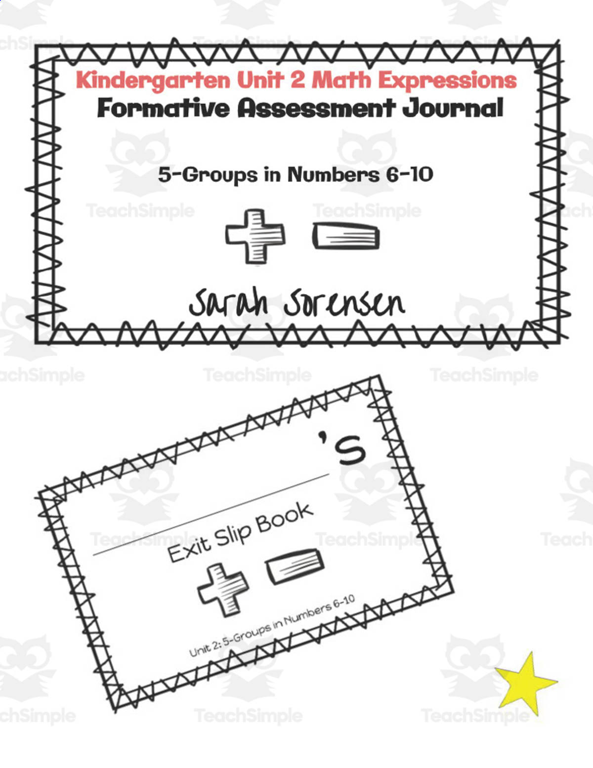 An educational teaching resource from Sarah Sorensen entitled Kindergarten Math Exit Slip Journal | Unit 2 Math Expressions downloadable at Teach Simple.
