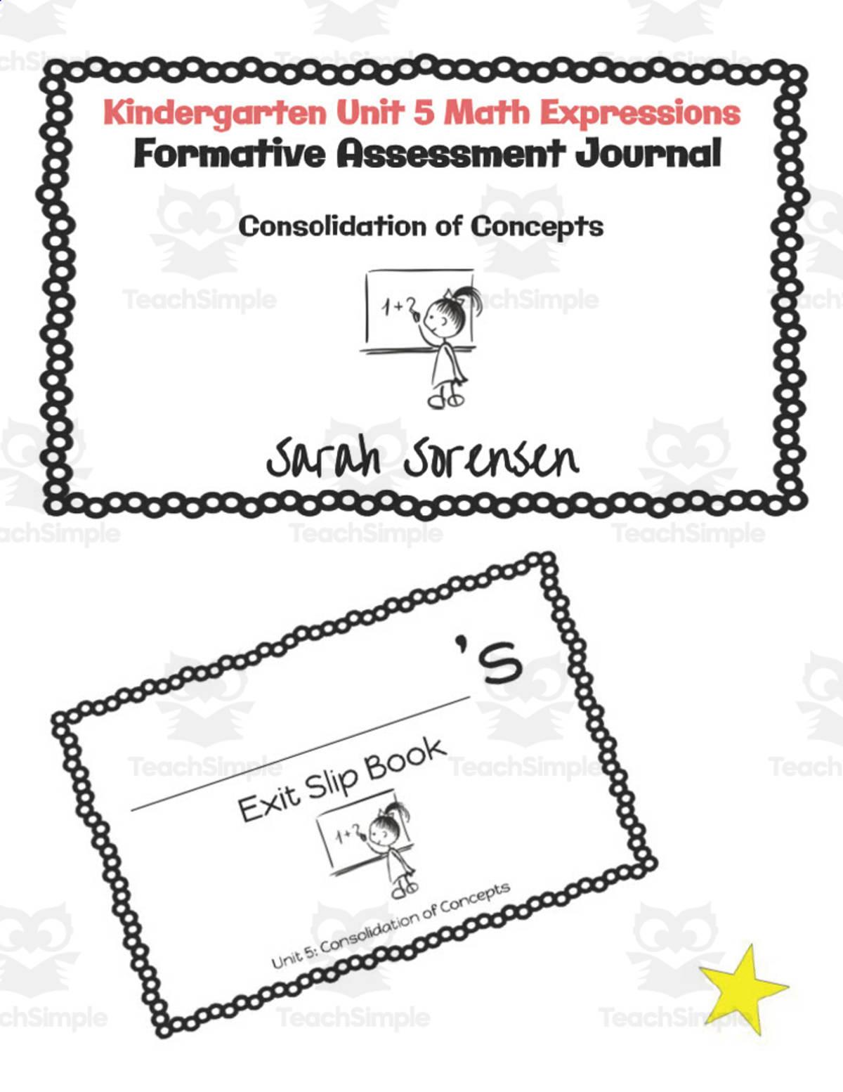 An educational teaching resource from Sarah Sorensen entitled Kindergarten Math Exit Slip Journal | Unit 5 Math Expressions downloadable at Teach Simple.