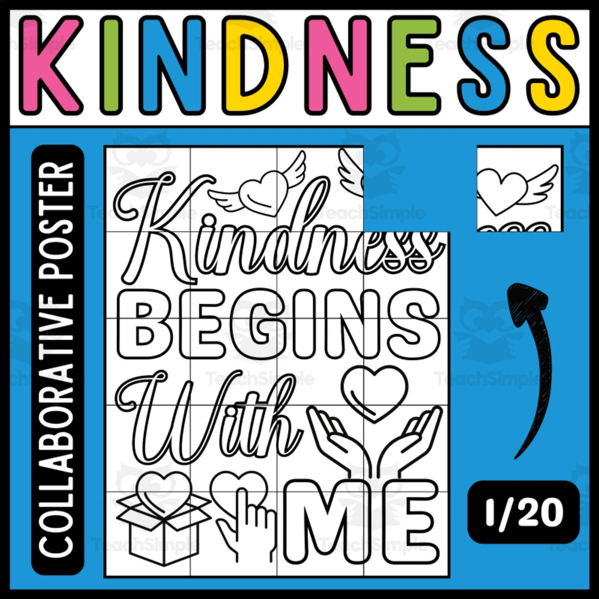 An educational teaching resource from Wonderland School entitled Kindness Begins with me Collaborative Coloring Poster downloadable at Teach Simple.