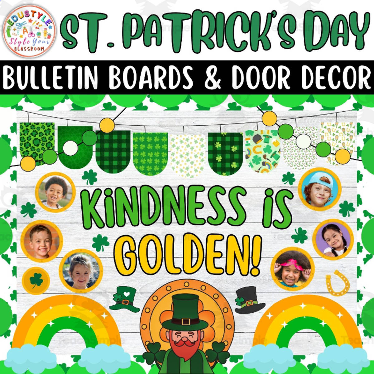 An educational teaching resource from Style Your Classroom entitled Kindness is Golden! St. Patrick's Day Bulletin Boards And Door Decor downloadable at Teach Simple.