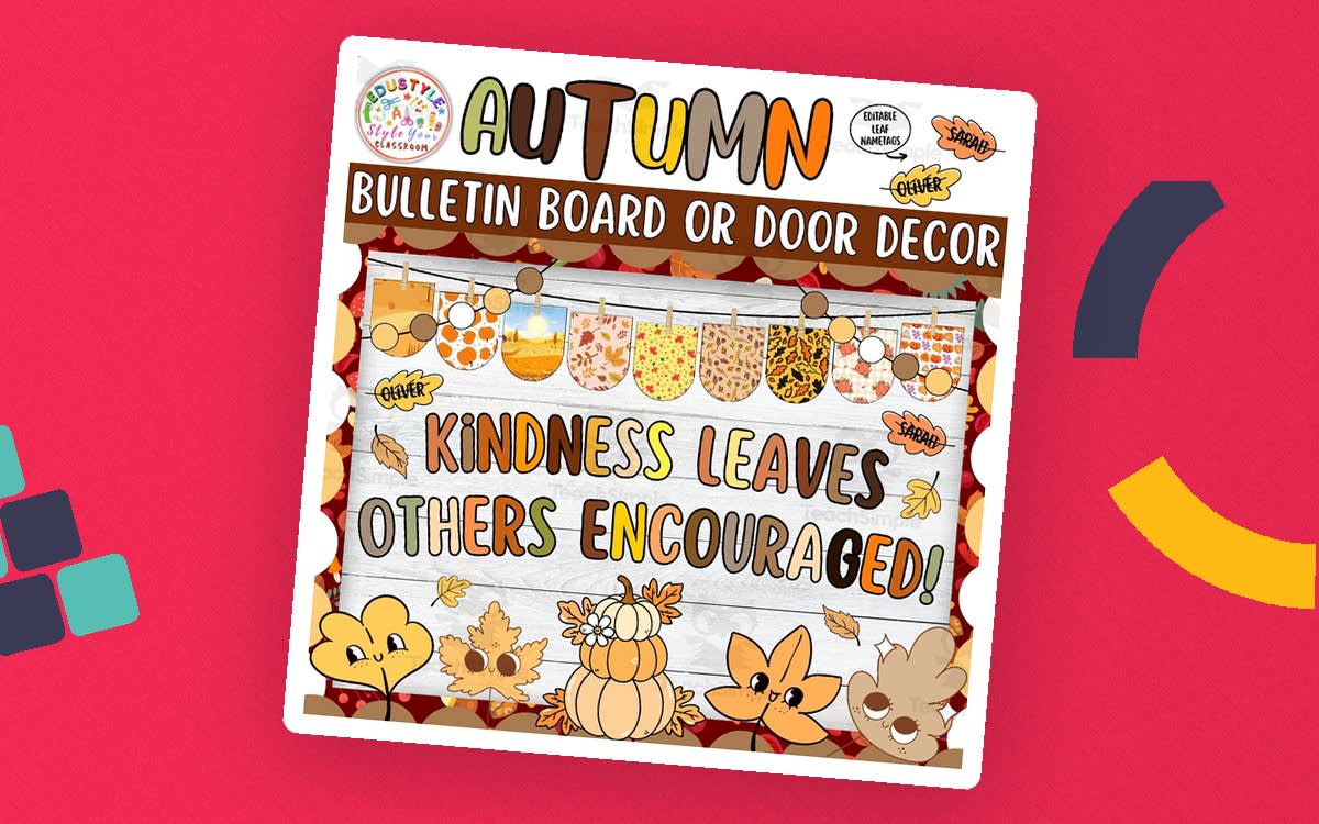 An educational teaching resource from Style Your Classroom entitled Kindness Leaves Others!: Autumn Bulletin Board and Door Decor Kit downloadable at Teach Simple.