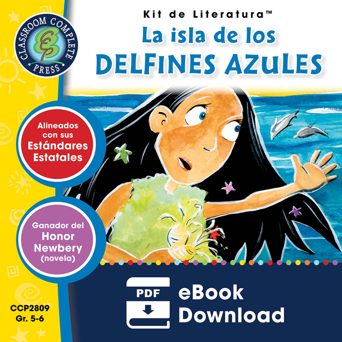An educational teaching resource from Classroom Complete Press entitled La isla de los delfines azules - Kit de Literatura Gr. 5-6 downloadable at Teach Simple.