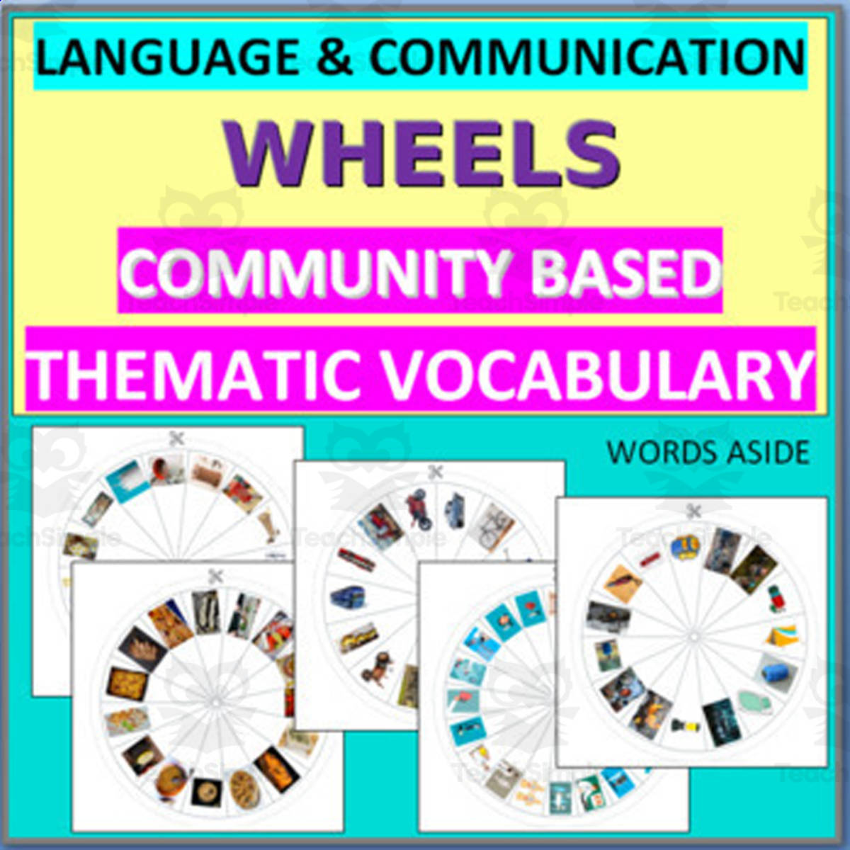 An educational teaching resource from WORDS ASIDE entitled Language & Communication Wheels: Community Based Vocabulary downloadable at Teach Simple.