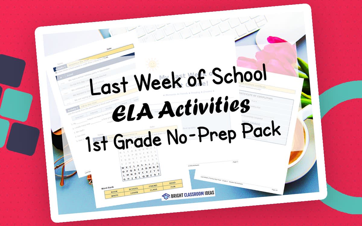 An educational teaching resource from Bright Classroom Ideas Marketplace entitled Last Week of School ELA Activities | 1st Grade No-Prep Pack downloadable at Teach Simple.