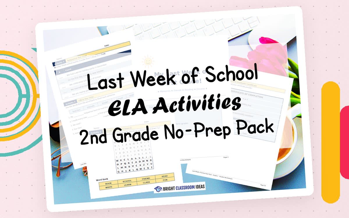 An educational teaching resource from Bright Classroom Ideas Marketplace entitled Last Week of School ELA Activities | 2nd Grade No-Prep Pack downloadable at Teach Simple.