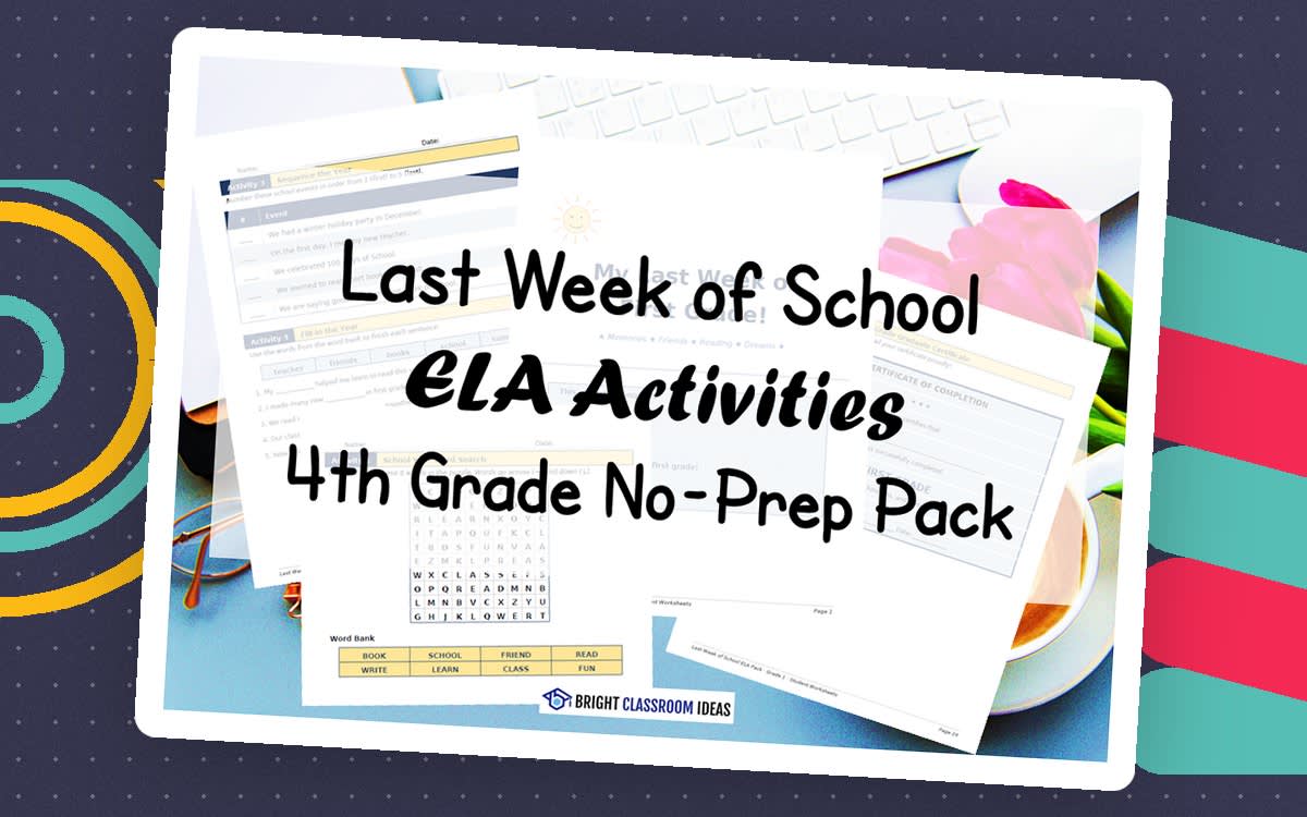 An educational teaching resource from Bright Classroom Ideas Marketplace entitled Last Week of School ELA Activities | 4th Grade No-Prep Pack downloadable at Teach Simple.