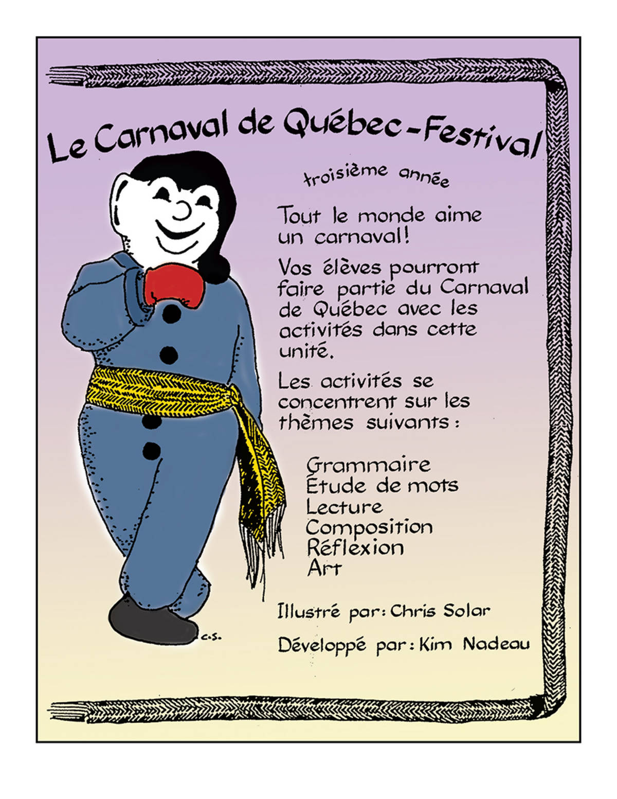 An educational teaching resource from Classroom Complete Press entitled Carnaval de Québec – Festival Pack pour la 3e Année downloadable at Teach Simple.