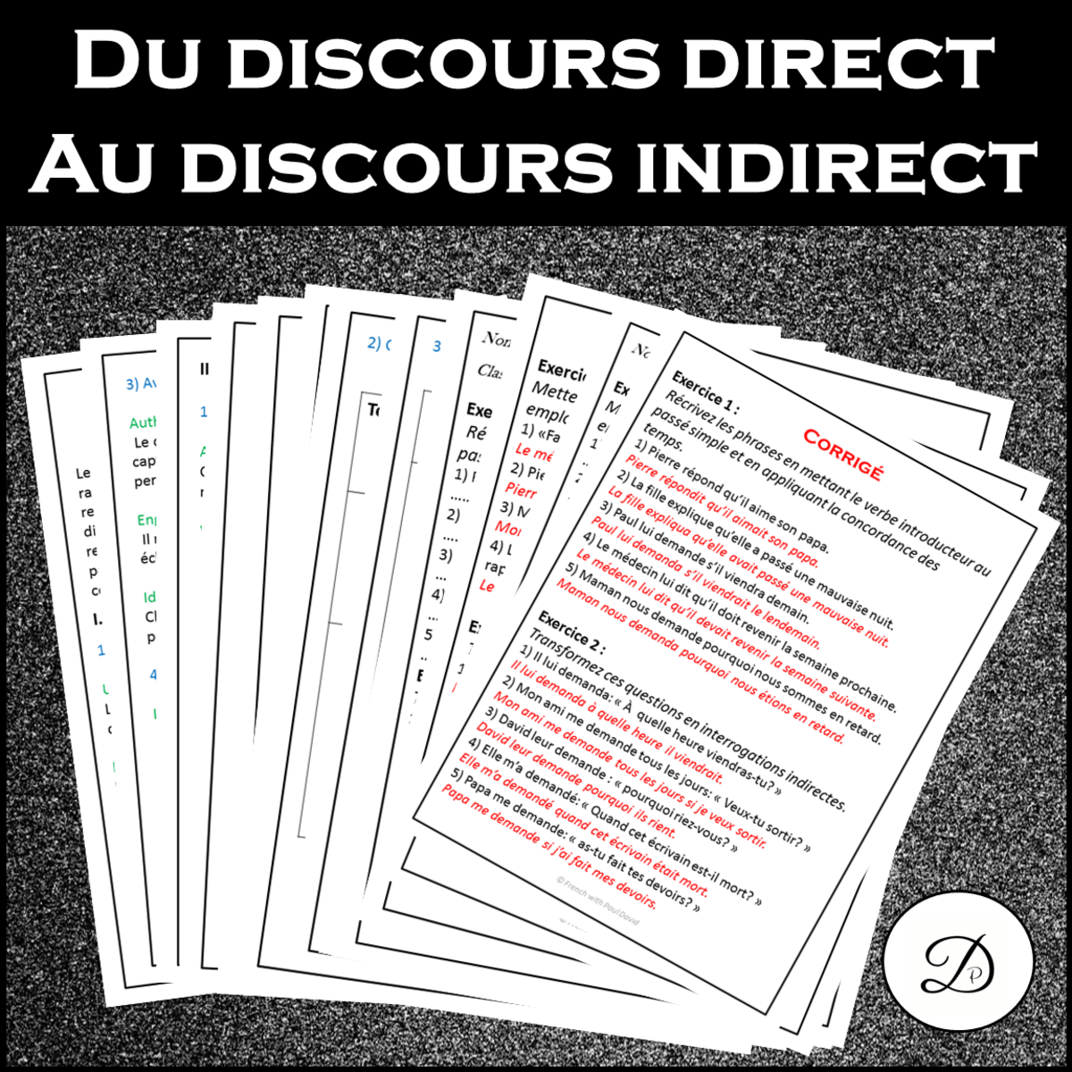 An educational teaching resource from French with Paul David entitled Le discours rapporté - Du discours direct au discours indirect downloadable at Teach Simple.