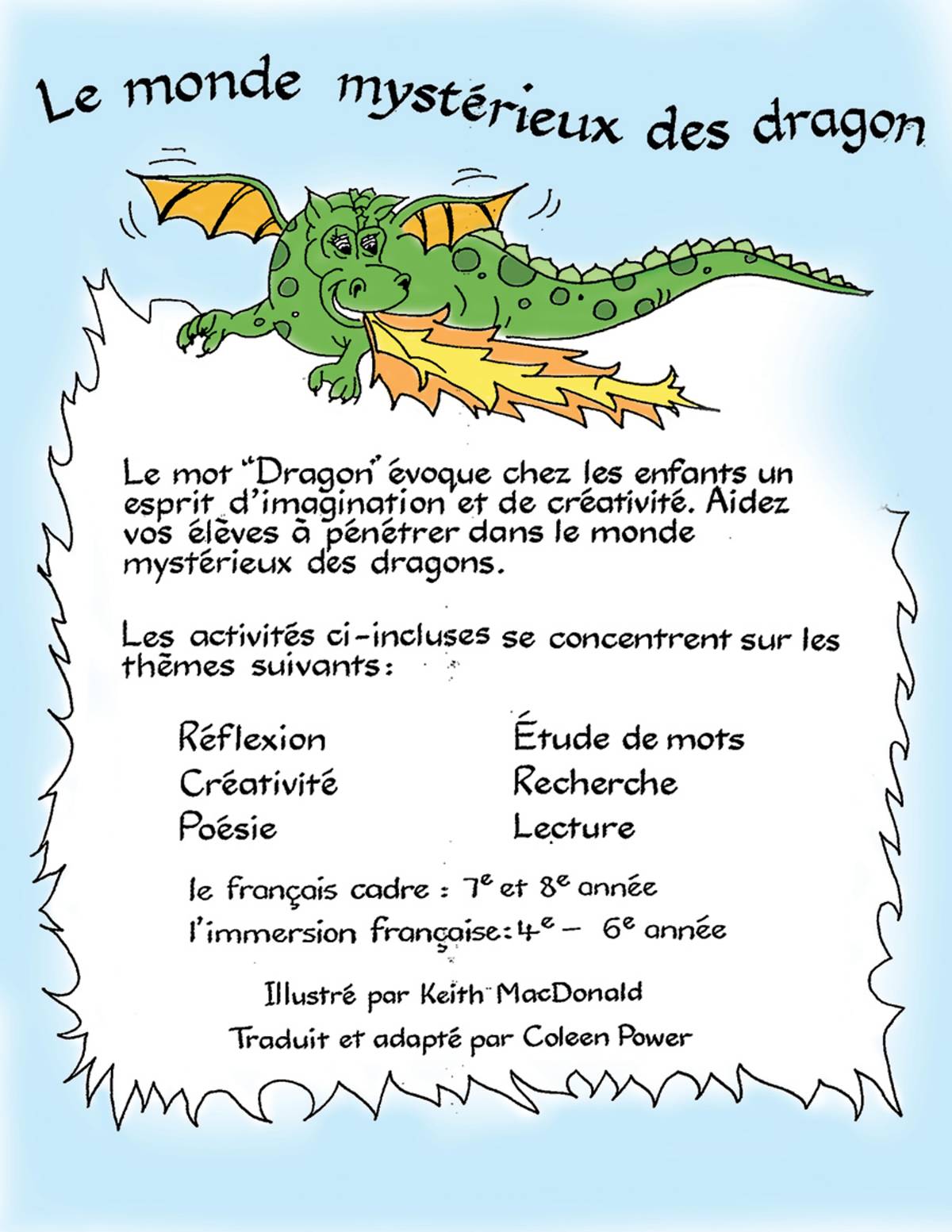 An educational teaching resource from Classroom Complete Press entitled LE MONDE MYSTÉRIEUX DES DRAGONS Gr. 4-8 downloadable at Teach Simple.