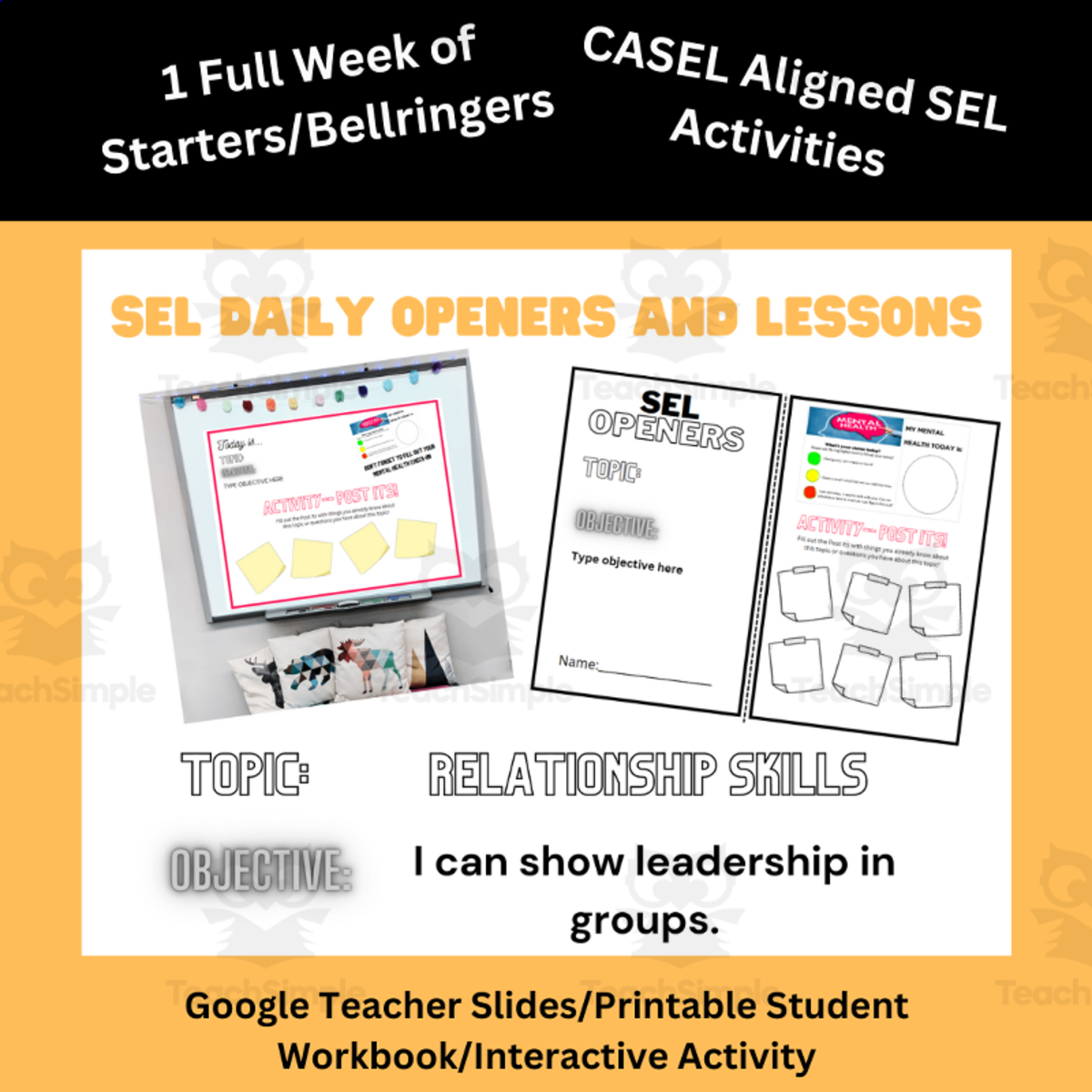 An educational teaching resource from Mrs Bonie Just Teach entitled Leadership | SEL Openers/Bellringers and Weekly Activity downloadable at Teach Simple.