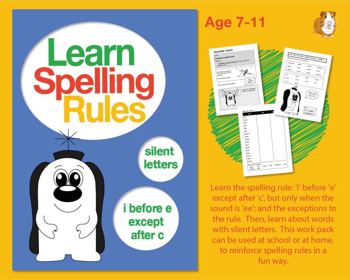 An educational teaching resource from Guinea Pig Education entitled Learn Spelling Rules: 'i' Before 'e'... And Silent Letters (7-11 years) downloadable at Teach Simple.
