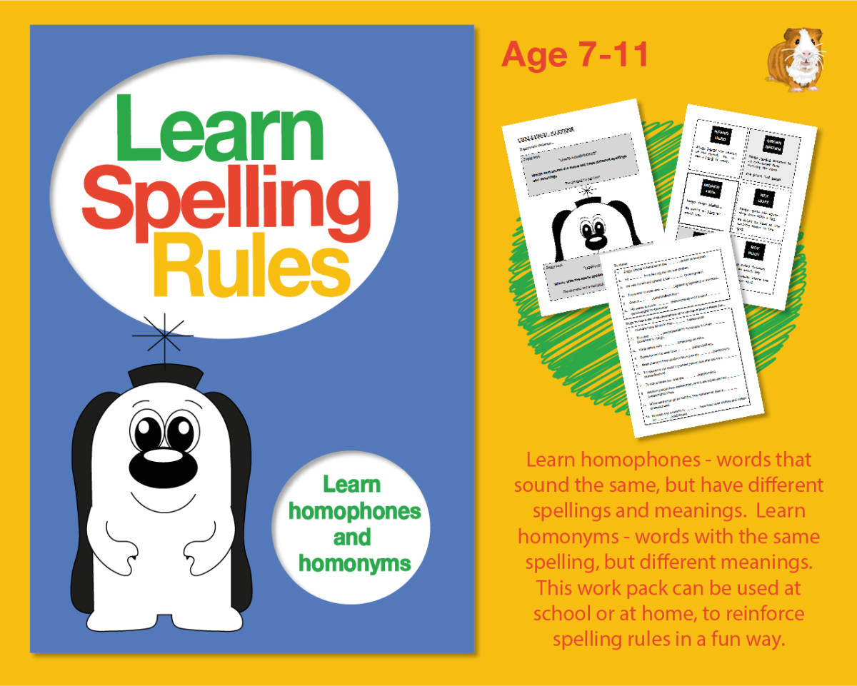 An educational teaching resource from Guinea Pig Education entitled Learn Spelling Rules: Learn Homophones And Homonyms (7-11 years) downloadable at Teach Simple.