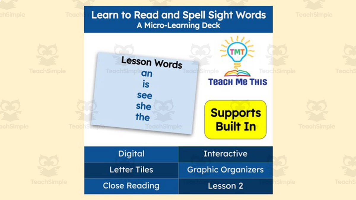 An educational teaching resource from Teach Me This entitled Learn to Read and Spell Sight Words | Lesson 2 | Micro-Learning Deck downloadable at Teach Simple.