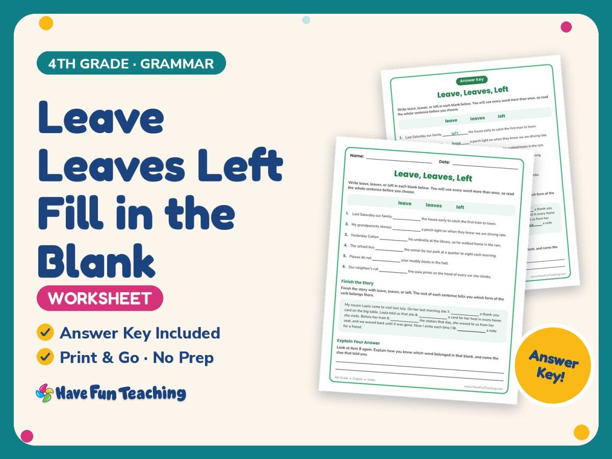 Leave Leaves Left Fill in the Blank Worksheet – 4th Grade Verbs preview