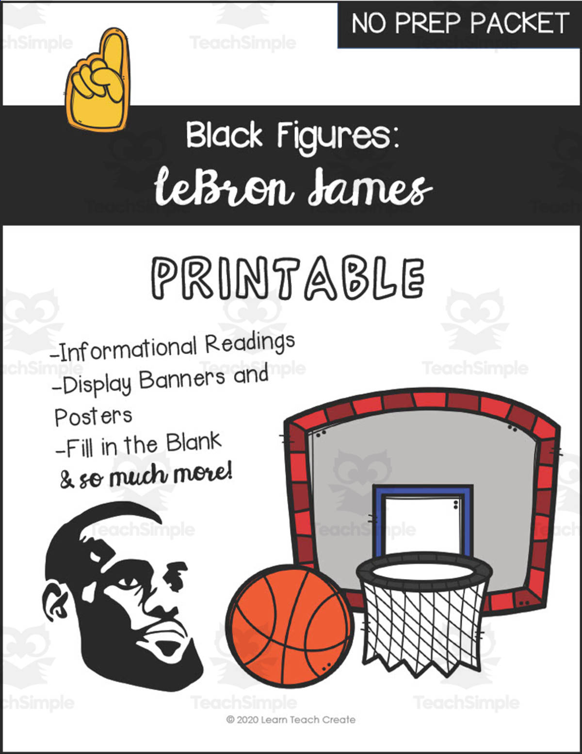An educational teaching resource from Learn Teach Create entitled LeBron James – Black History No-Prep Packet downloadable at Teach Simple.