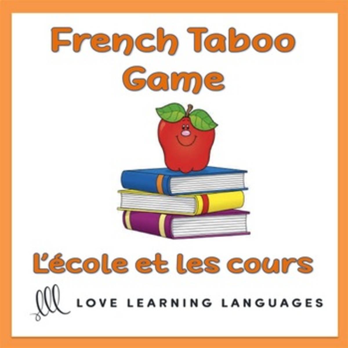 An educational teaching resource from Love Learning Languages entitled L'école et les cours - French Taboo Speaking Game - School Theme downloadable at Teach Simple.