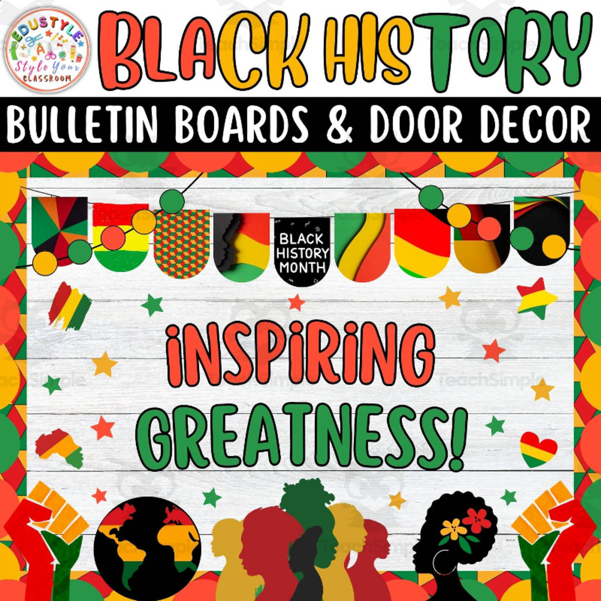 An educational teaching resource from Style Your Classroom entitled Legacy of Strength!: Black history Month Bulletin Boards kit & decor downloadable at Teach Simple.