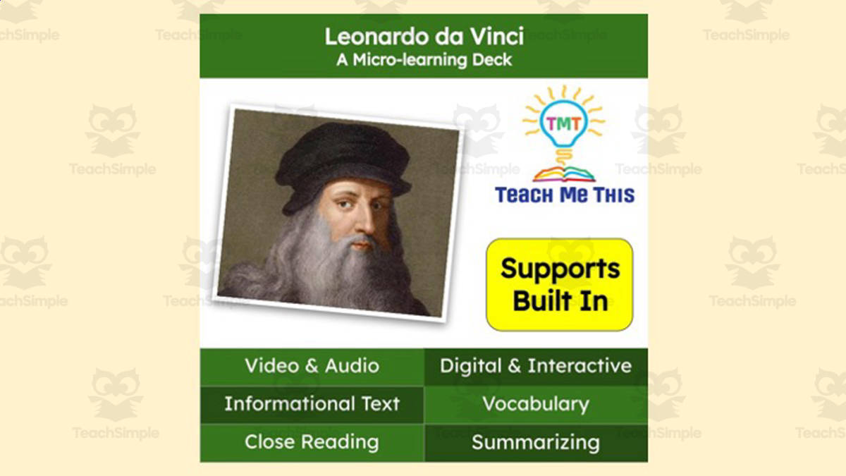An educational teaching resource from Teach Me This entitled Leonardo da Vinci | Reading Comprehension Deck | Interactive Lesson downloadable at Teach Simple.