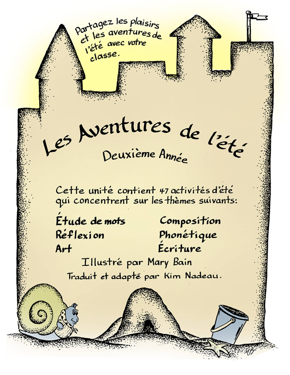 An educational teaching resource from Classroom Complete Press entitled LES ADVENTURES DE L'ÉTÉ Gr. 2 downloadable at Teach Simple.
