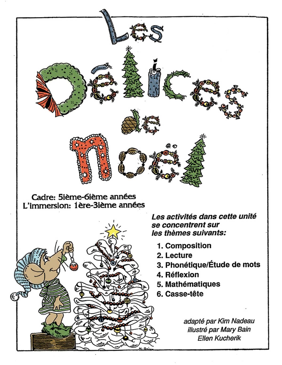An educational teaching resource from Classroom Complete Press entitled LES DÉLICES DE NOËL Gr. 1-6 downloadable at Teach Simple.