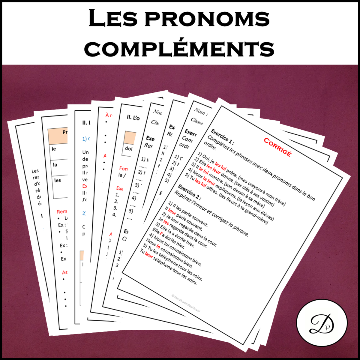 An educational teaching resource from French with Paul David entitled Les pronoms compléments : le, la, les, lui, leur downloadable at Teach Simple.