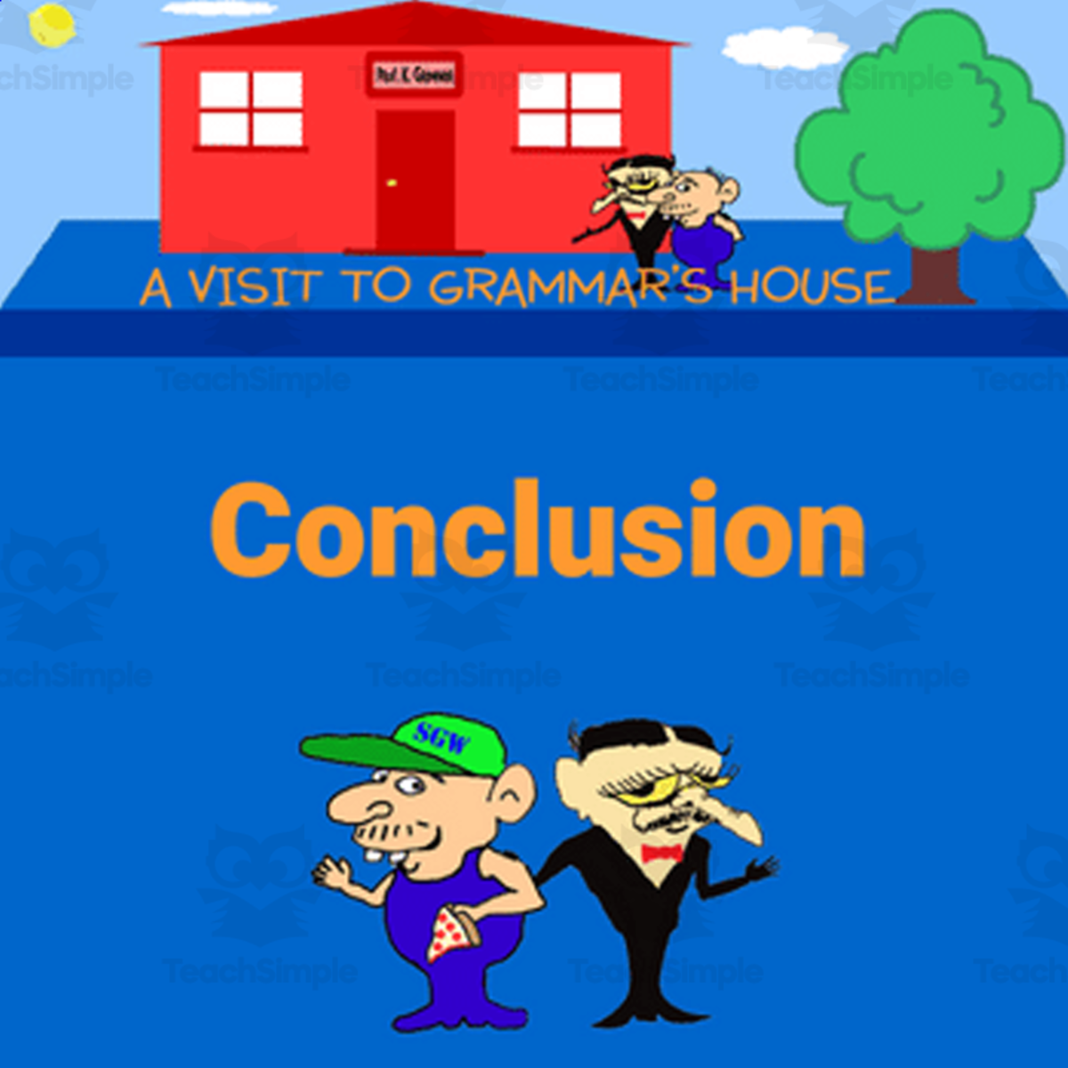An educational teaching resource from Scary Good Writing With Mr. Butt and Bonefish entitled Lesson 11: Conclusion - Wrapping up Grammar in a Blanket - A Visit to Grammer's House with Mr. Butt and Bonefish - How to Use the Eight Parts of Speech downloadable at Teach Simple.