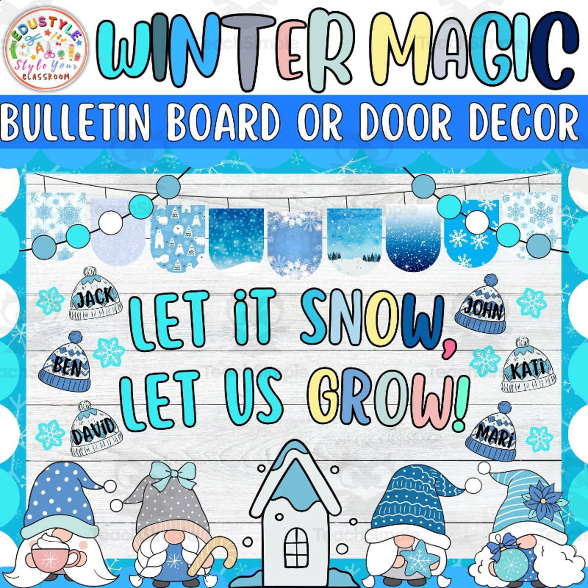 An educational teaching resource from Style Your Classroom entitled Let It Snow, Let!: Gnome Winter Bulletin Board or Door Decor Kit downloadable at Teach Simple.