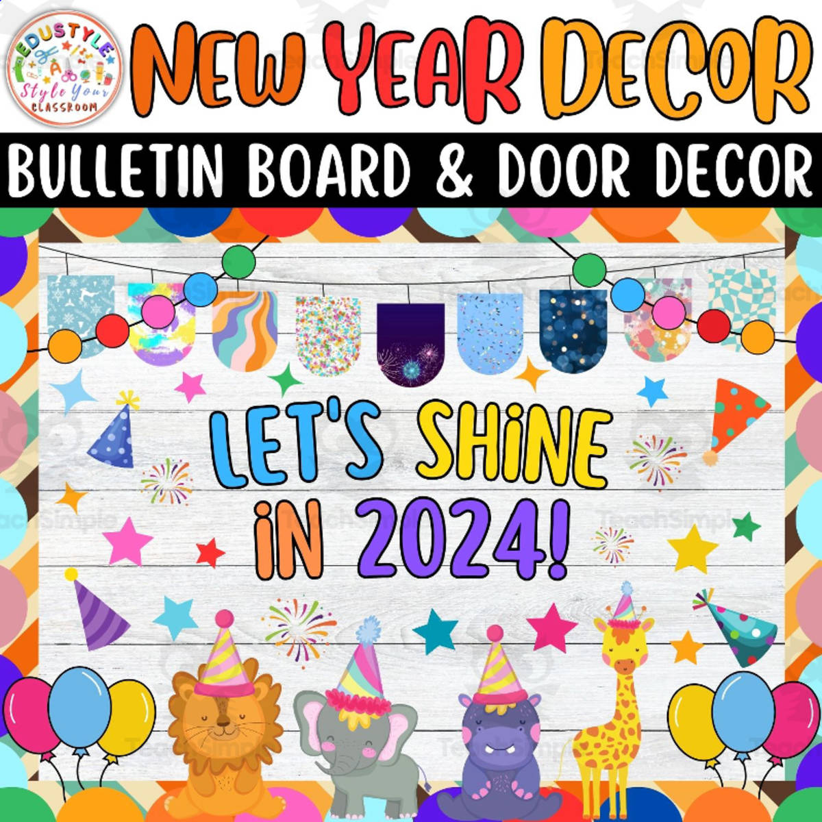 An educational teaching resource from Style Your Classroom entitled Let's Shine In 2024!: January & New Year Bulletin Board & Door Decor downloadable at Teach Simple.