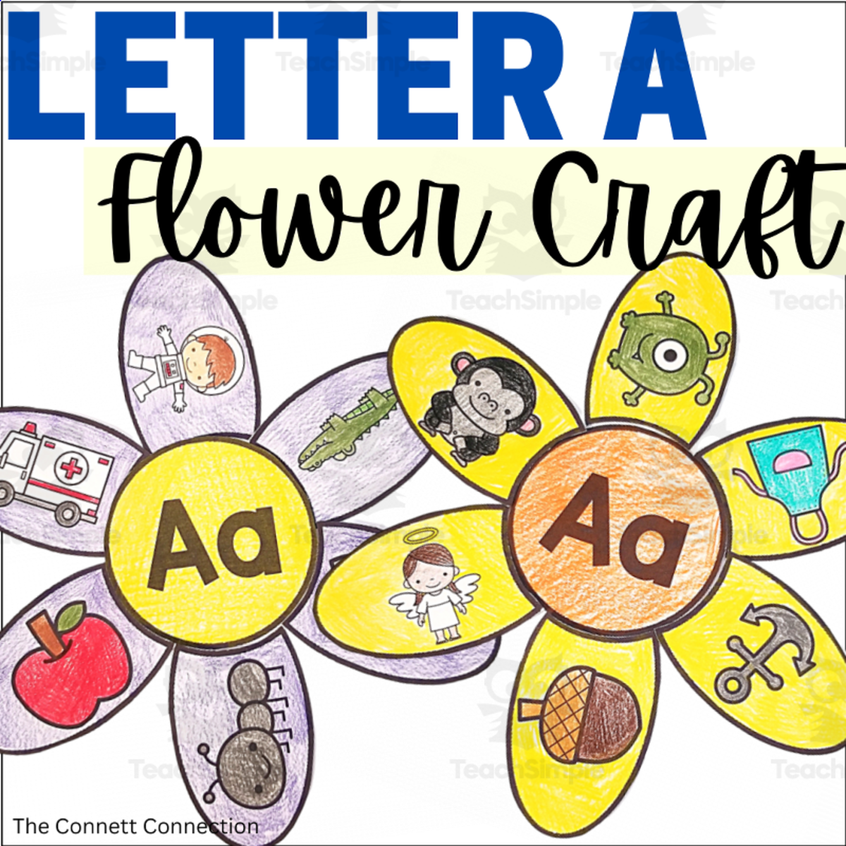An educational teaching resource from The Connett Connection entitled Letter A Flower Craft downloadable at Teach Simple.