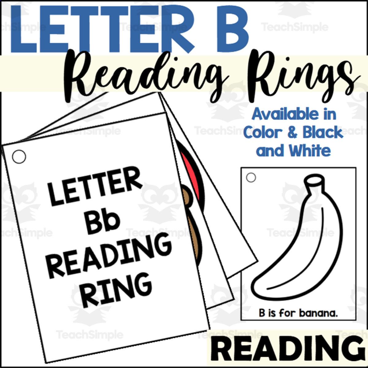 An educational teaching resource from The Connett Connection entitled Letter B Reading Rings downloadable at Teach Simple.
