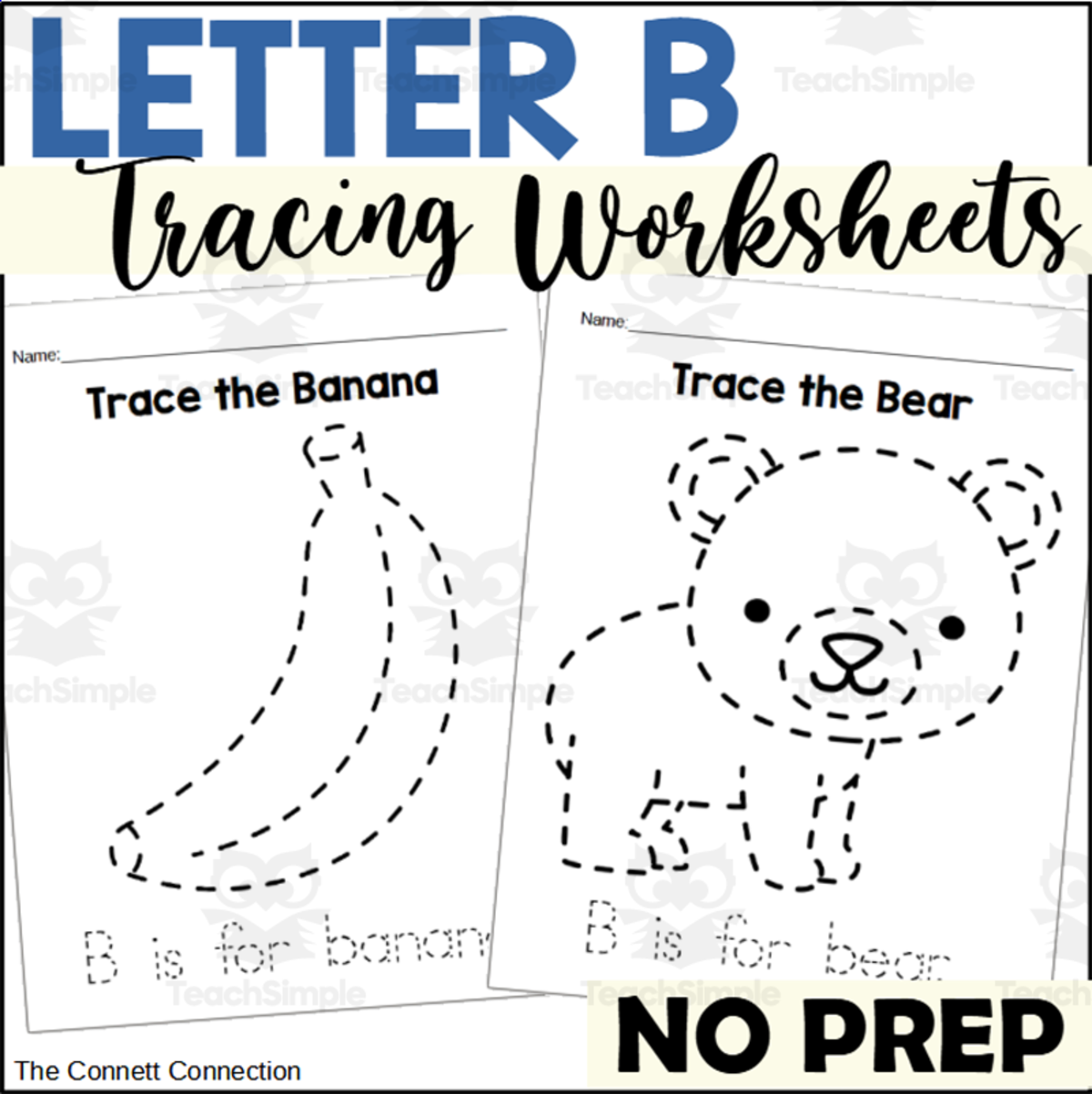 An educational teaching resource from The Connett Connection entitled Letter B Tracing Worksheets downloadable at Teach Simple.