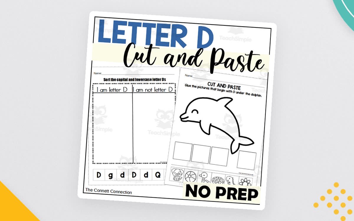 An educational teaching resource from The Connett Connection entitled Letter D Cut and Paste Worksheets downloadable at Teach Simple.