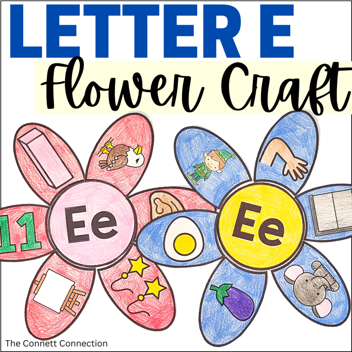 An educational teaching resource from The Connett Connection entitled Letter E Flower Craft downloadable at Teach Simple.