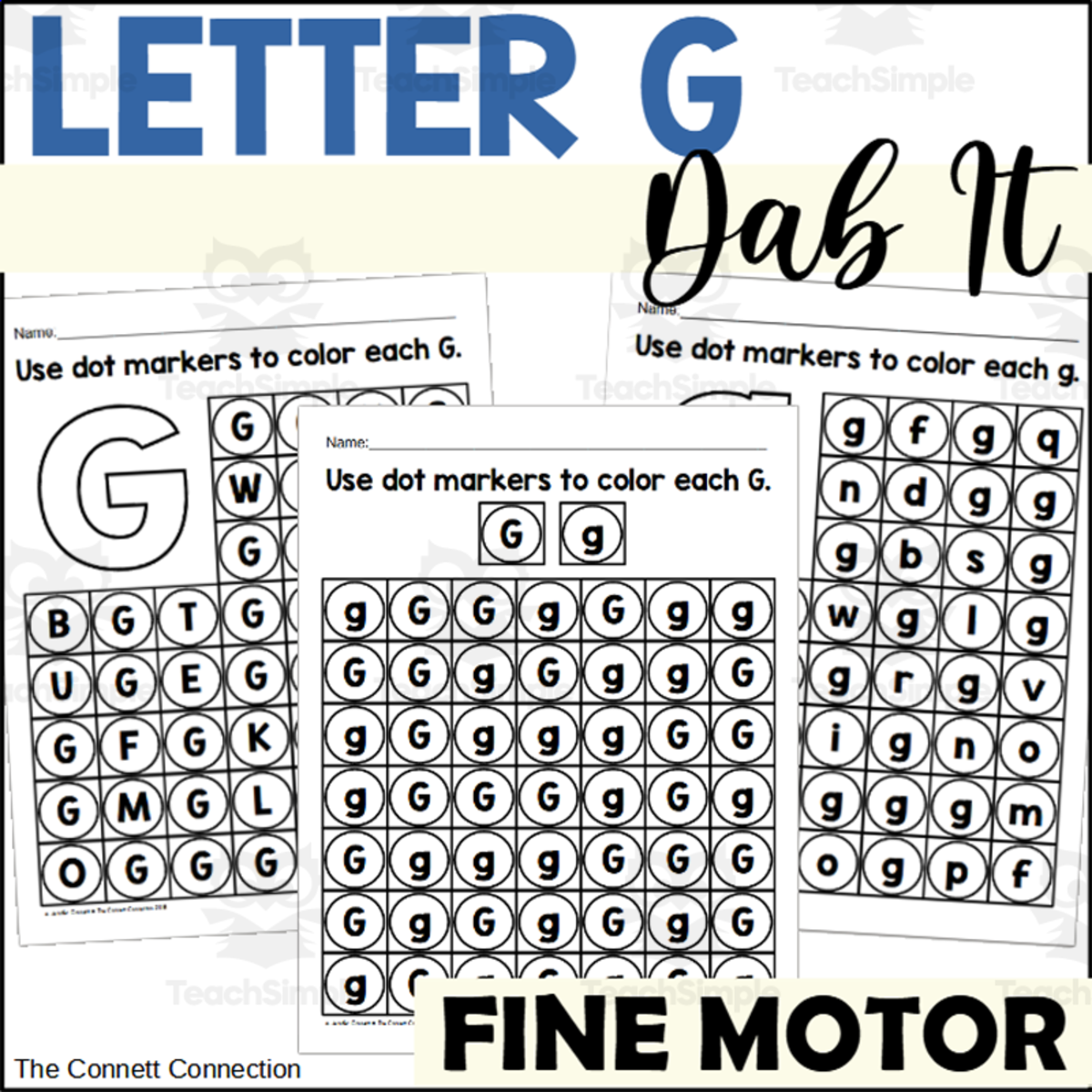 An educational teaching resource from The Connett Connection entitled Letter G Dab It Worksheets downloadable at Teach Simple.
